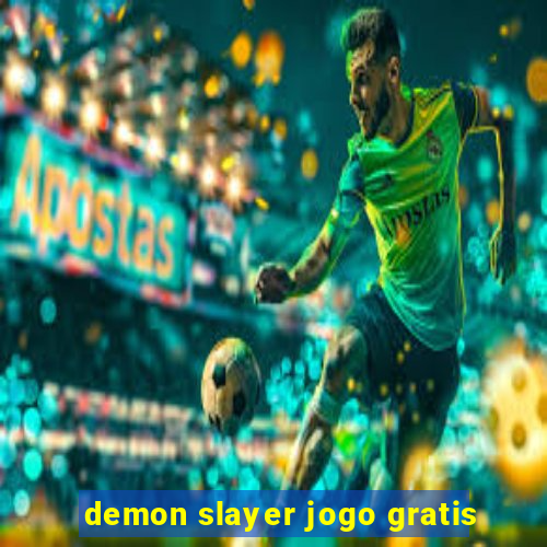 demon slayer jogo gratis